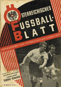 sterreich - England 25.5.1952 in Wien. Sonderausgabe Lnderspiel. sterreichisches Fuball-Blatt. Hrsg. vom sterreichischen Fussball-Bund.