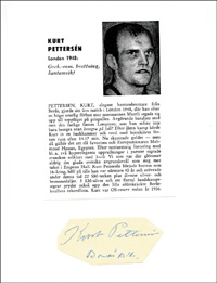 (1916-1957) Blancobeleg (8x3,5 cm) mit original Signatur von Kurt Pettersn (SWE) aufmontiert auf Sammlerblatt mit S/W-Bildfotokopie. Olympischen Spiele 1948 Goldmedaille im Ringen im Bantamgewicht, 21x15 cm.