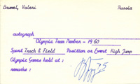 (1942-2003) Original signierte Karteikarte (13x8cm) mit S/W-Pressefoto (14x20cm) von Valerij Brumel (SOV). Gewann bei den Olympischen Spielen 1960 Silber und 1964 Gold im Hochsprung. Gesucht!.